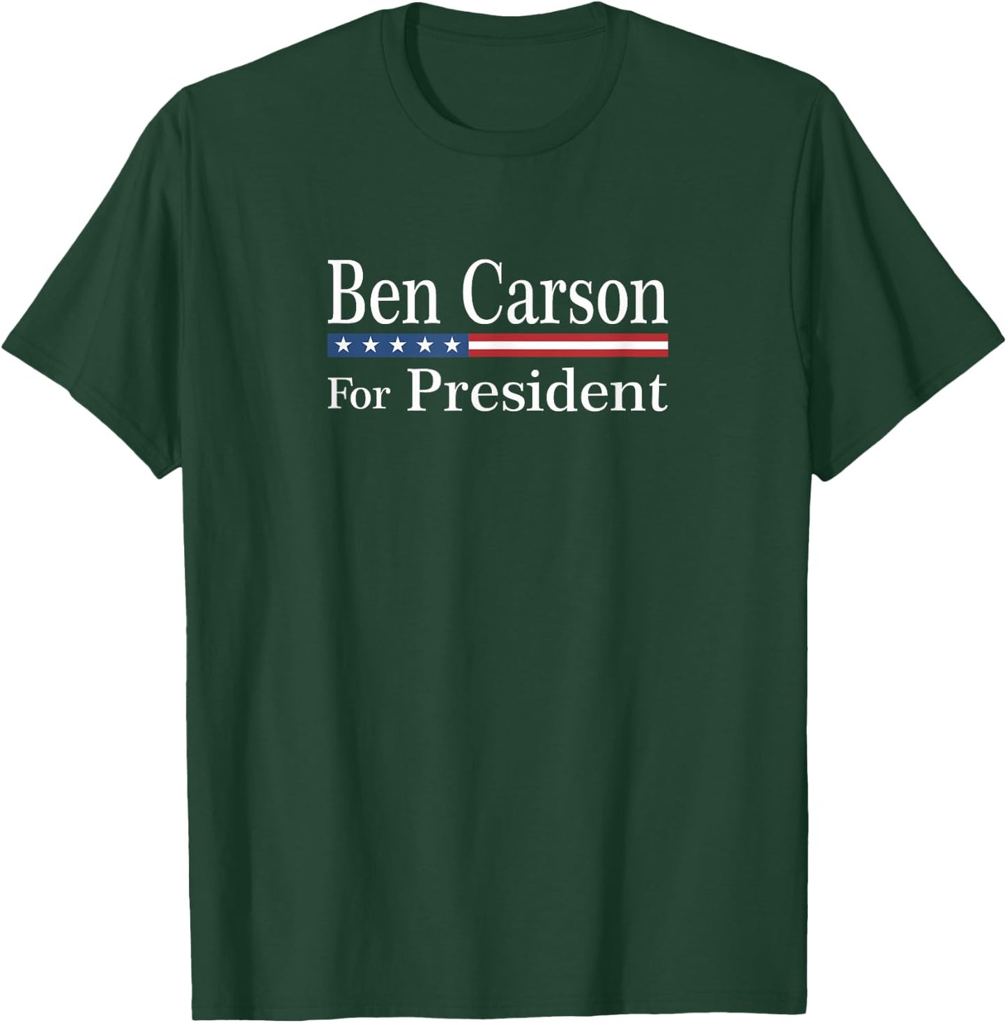 Ben Carson for President T-Shirt - T-Shirt | Forest