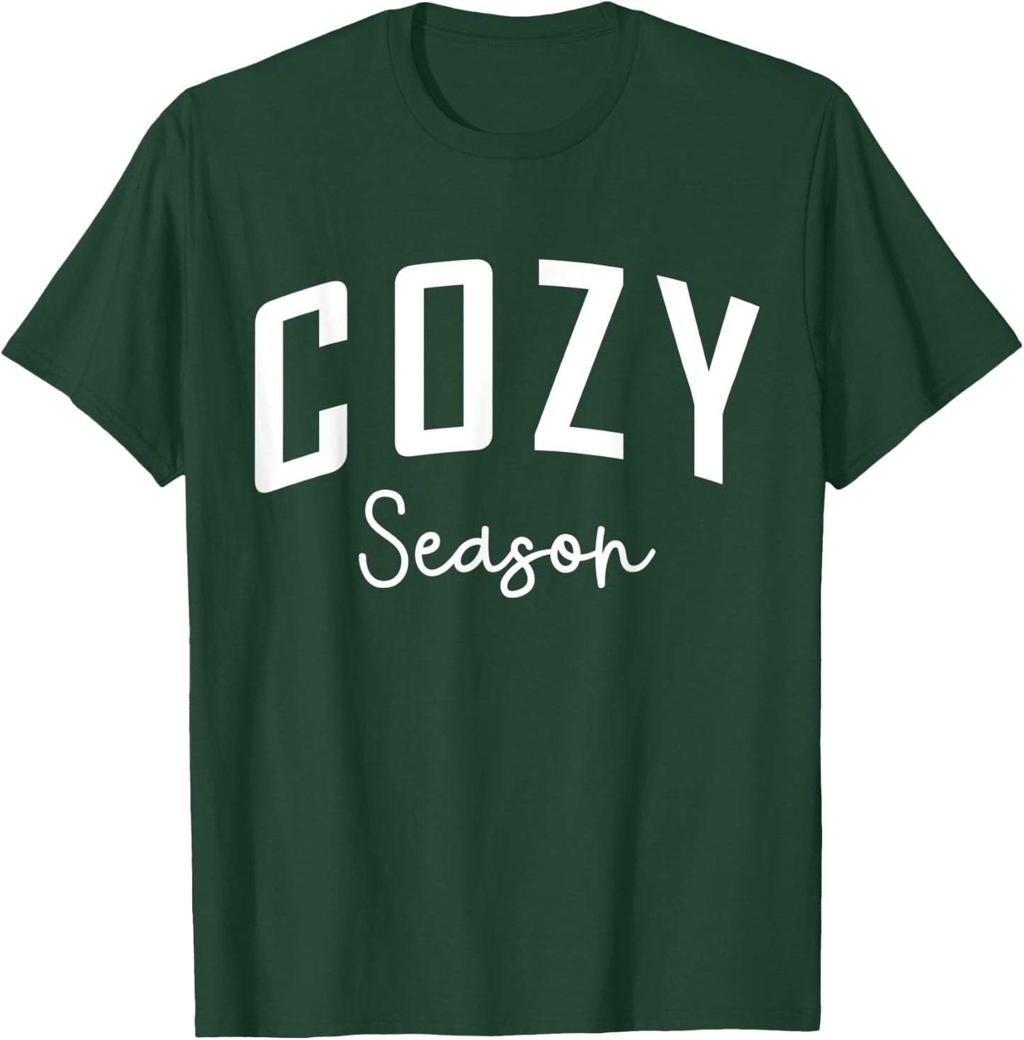 Cozy Season Comfy Fall Quote Clothing Gifts & Men T-Shirt - T-Shirt | Forest