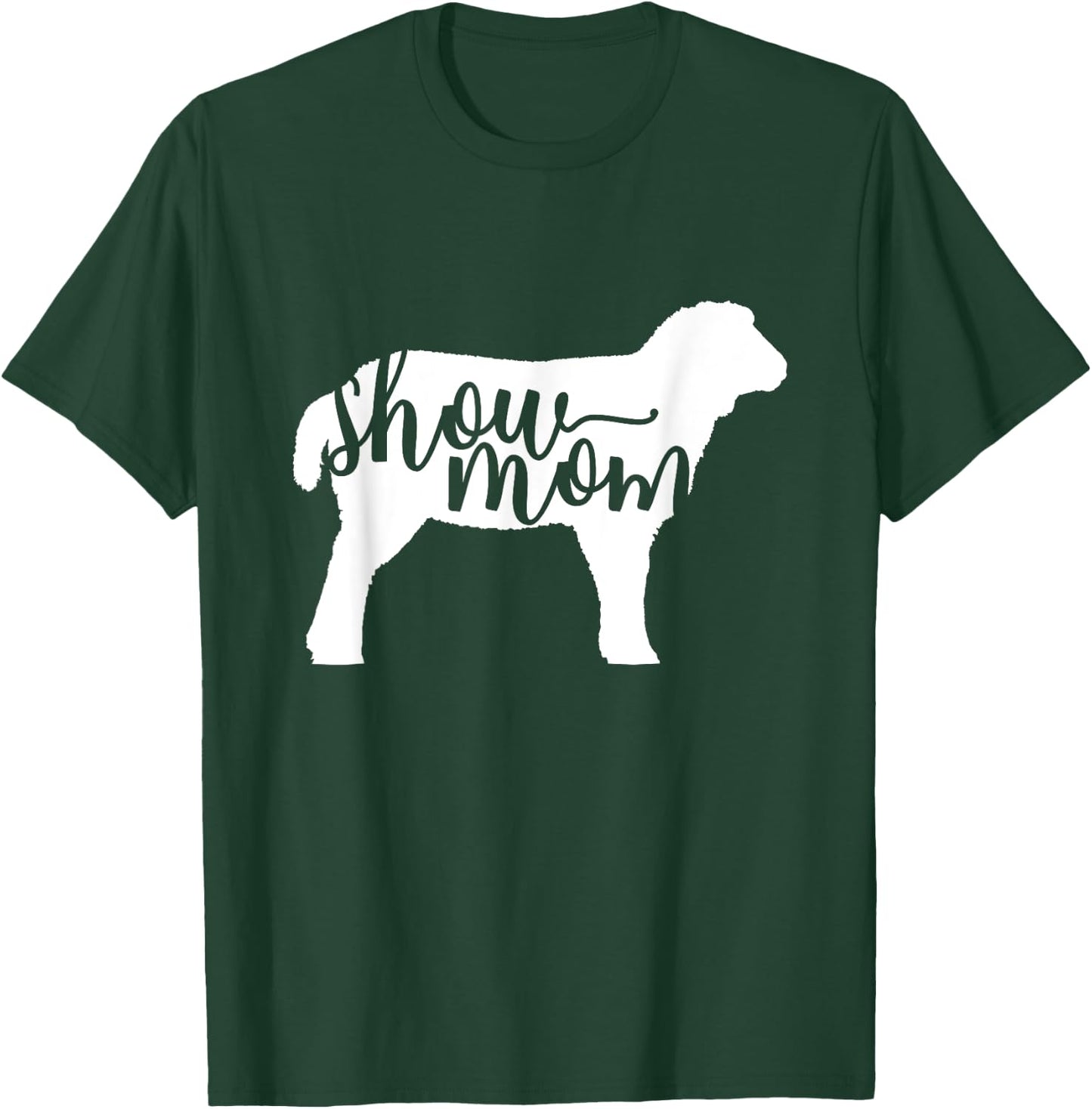 Cute Show Mom Sheep Shirt T-Shirt - T-Shirt | Forest