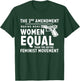 The 2nd Amendment Making Women Equal T-Shirt - T-Shirt | Forest