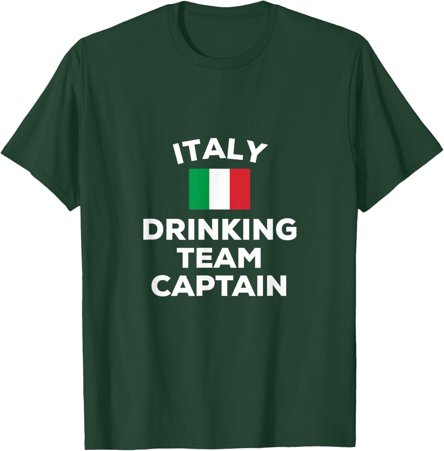 Italy Italian Drinking Team Captain Funny Flag Beer Party T-Shirt - T-Shirt | Forest