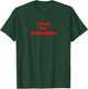 Never Met a Stranger- Talks to Strangers T-Shirt - T-Shirt | Forest