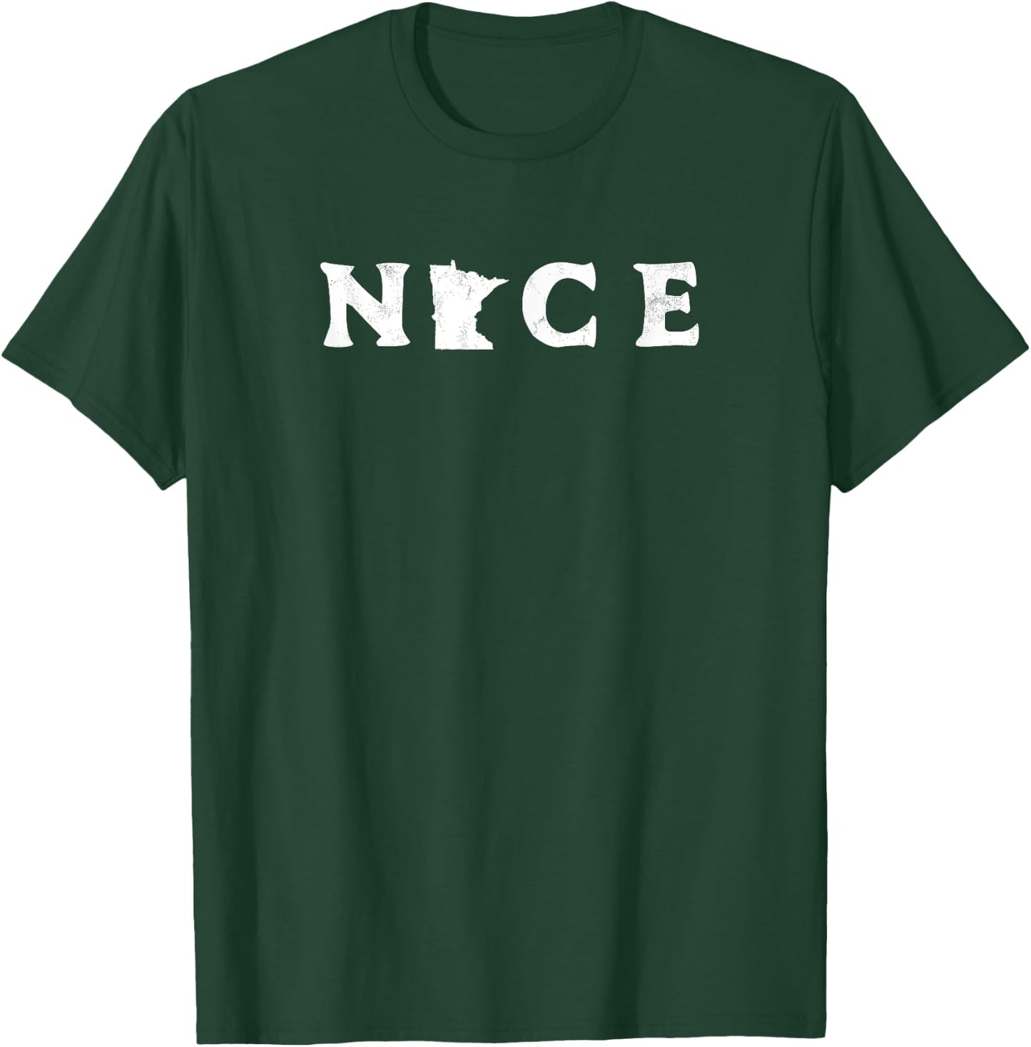 Minnesota Nice MN State Passive Aggressive Graphic T-Shirt - T-Shirt | Forest