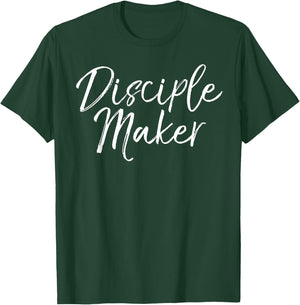 Disciple Maker Shirt Matthew 28 Christian Discipleship T-Shirt - T-Shirt | Forest
