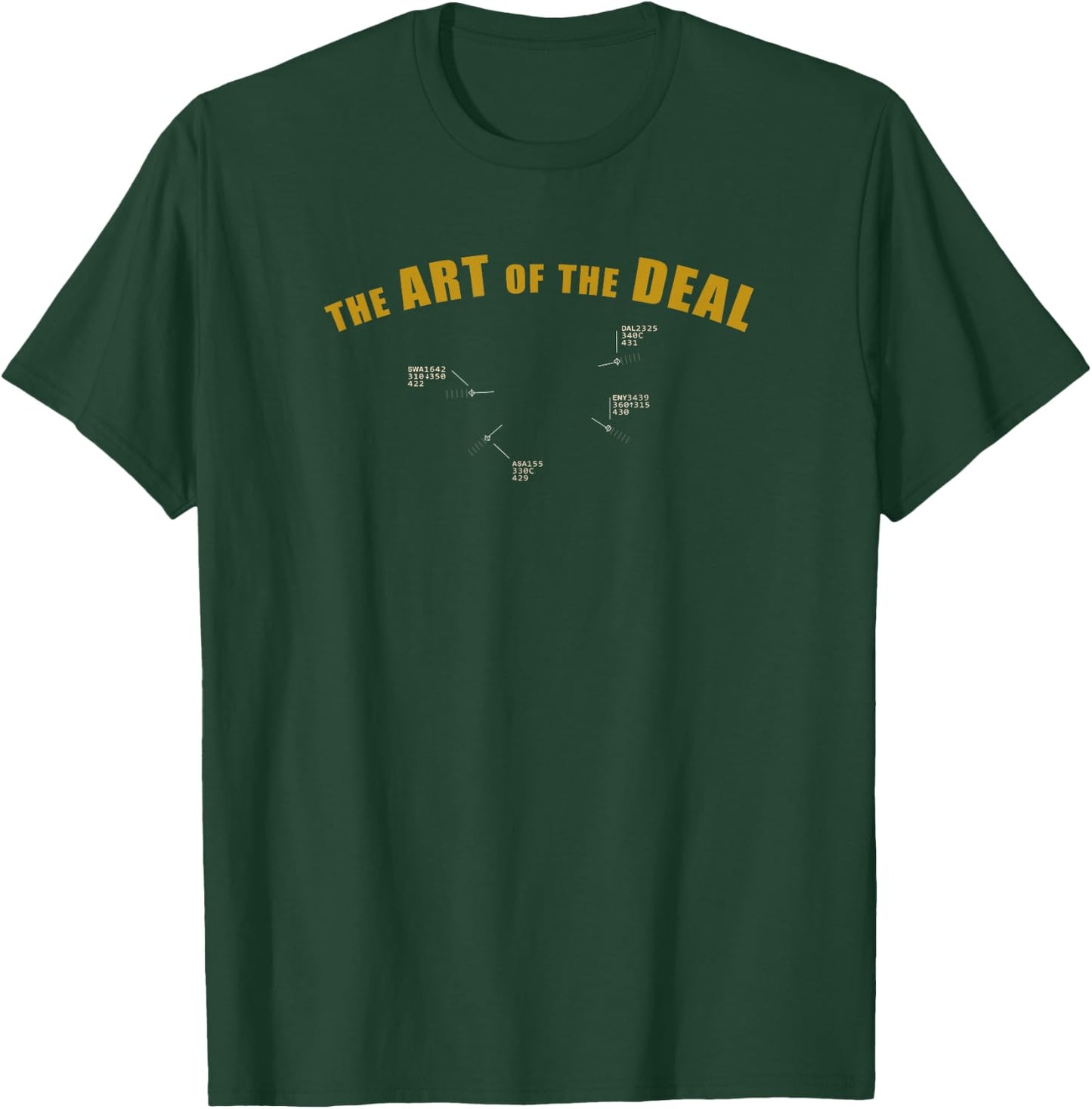Funny ATC Air Traffic Controller Shirt - The Art of the DEAL T-Shirt - T-Shirt | Forest