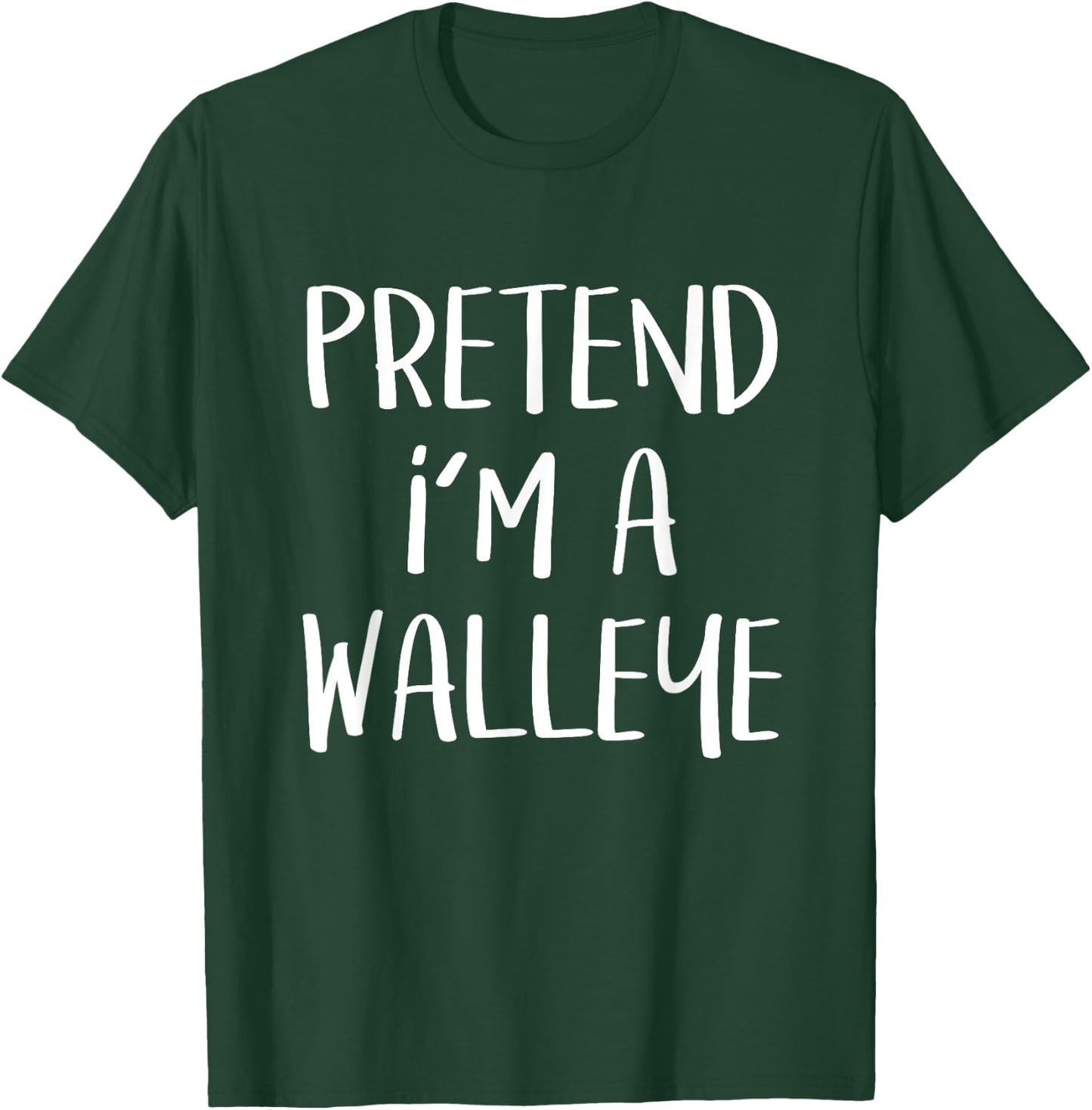 Pretend I'm A Walleye Costume Funny Fish Halloween Party T-Shirt - T-Shirt | Forest