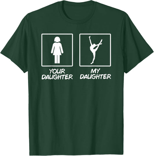 Funny Gymnastics Shirt My Daughter Gymnast Tumbling Gear T-Shirt - T-Shirt | Forest