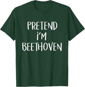 Pretend I'm Beethoven Costume Funny Music Halloween Party T-Shirt - T-Shirt | Forest