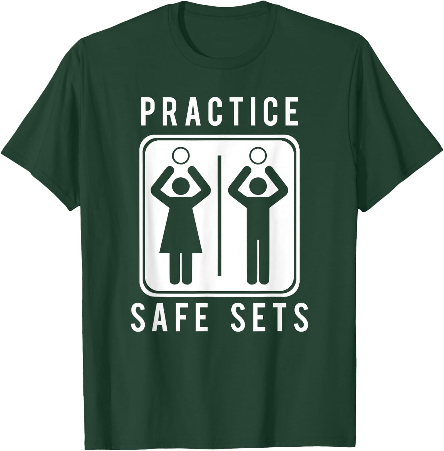 Funny Vollyball Pun Team - Practice Safe Sets T-Shirt - T-Shirt | Forest