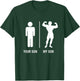Your Son My Son Bodybuilder Funny Gym Work Out Shirt T-Shirt - T-Shirt | Forest