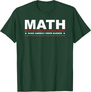 MATH MAKE AMERICA THINK HARDER Andrew Yang 2020 T-Shirt - T-Shirt | Forest