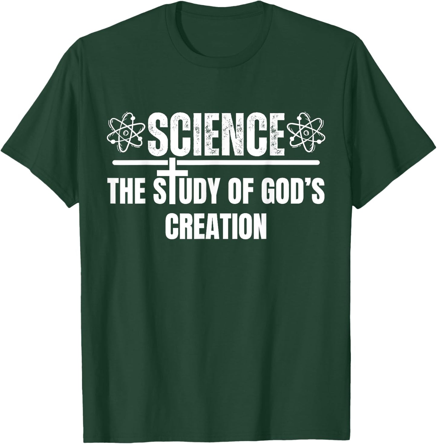 Science the study of God's creation, Christian science lover T-Shirt - T-Shirt | Forest
