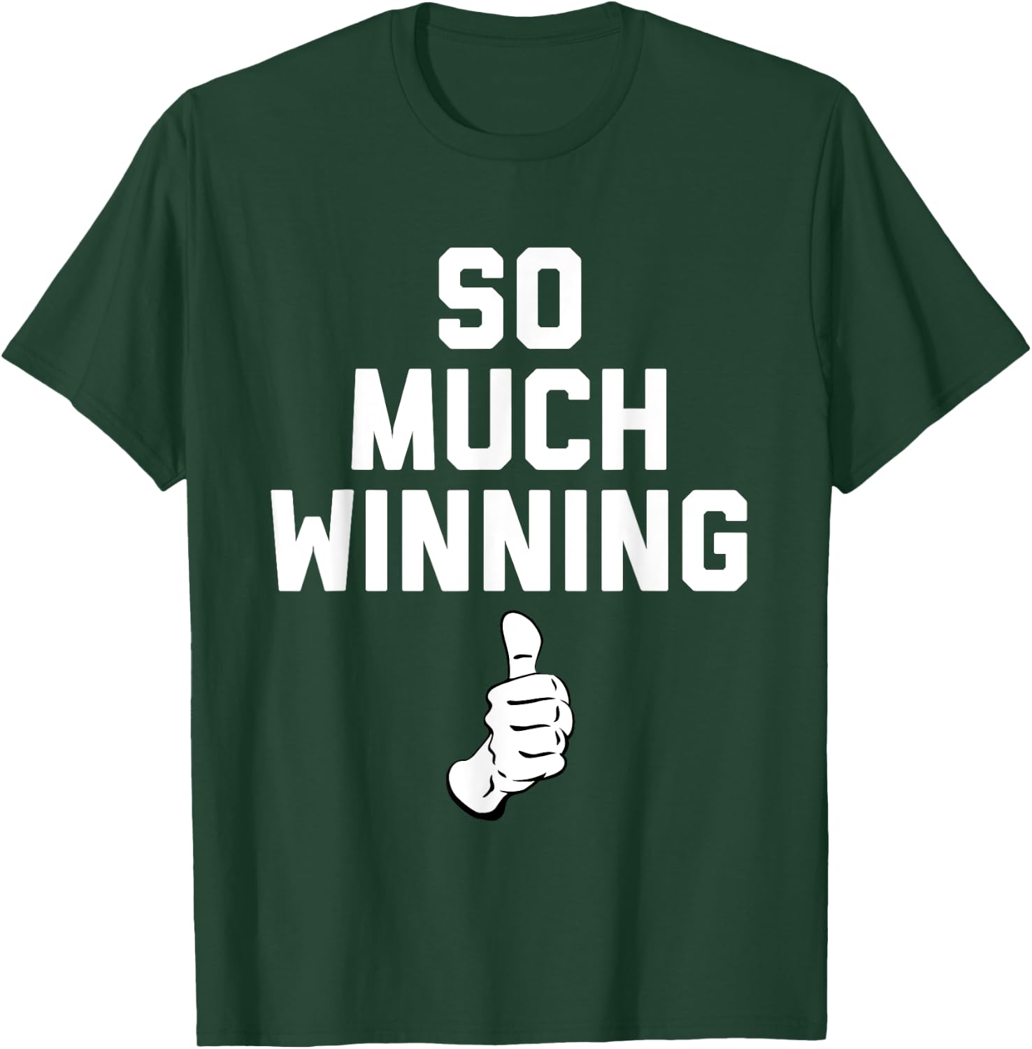 Trump So Much Winning , Comedy, Political, Funny T-Shirt - T-Shirt | Forest
