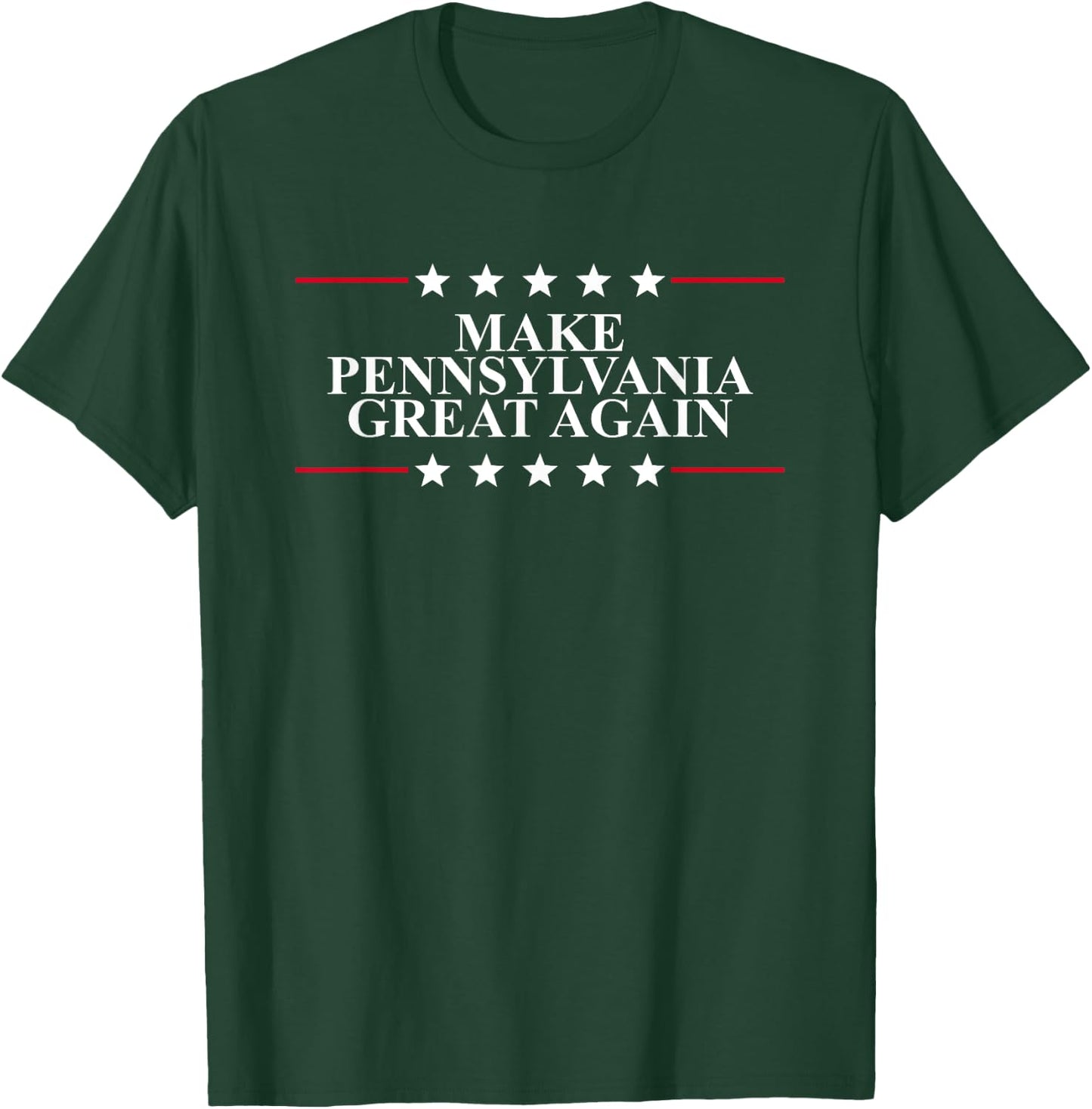 Make Pennsylvania Great Again - Trump Supporter Shirt T-Shirt - T-Shirt | Forest