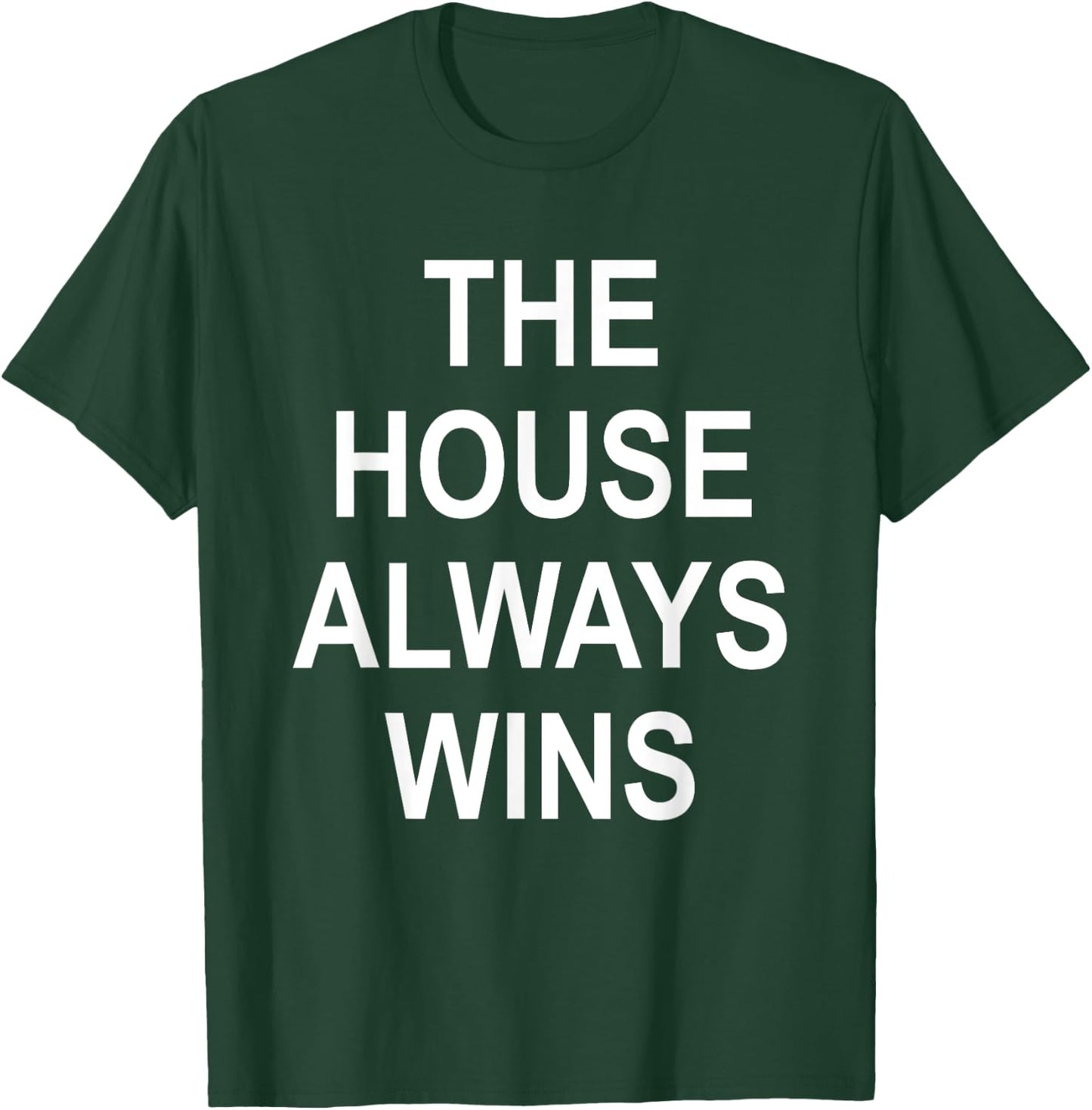 The House Always Wins Shirt,This is My Poker Face Card Game T-Shirt - T-Shirt | Forest