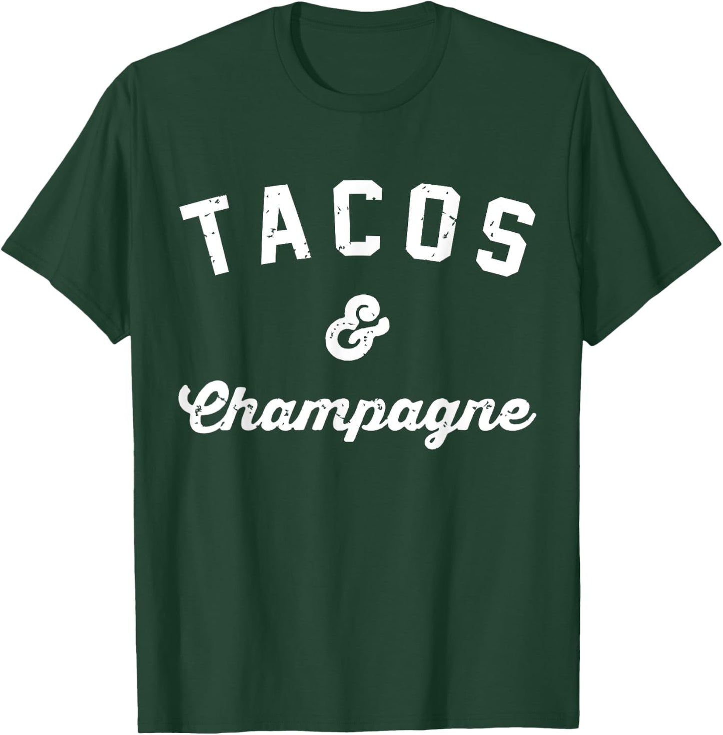Tacos and Champagne Because Tacos girlfriend brunch T-Shirt - T-Shirt | Forest