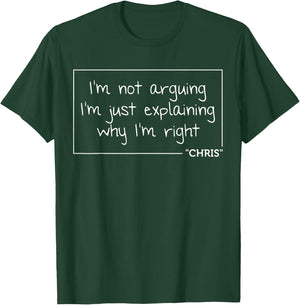 CHRIS Quote Personalized Name Funny Birthday Gift T-Shirt - T-Shirt | Forest