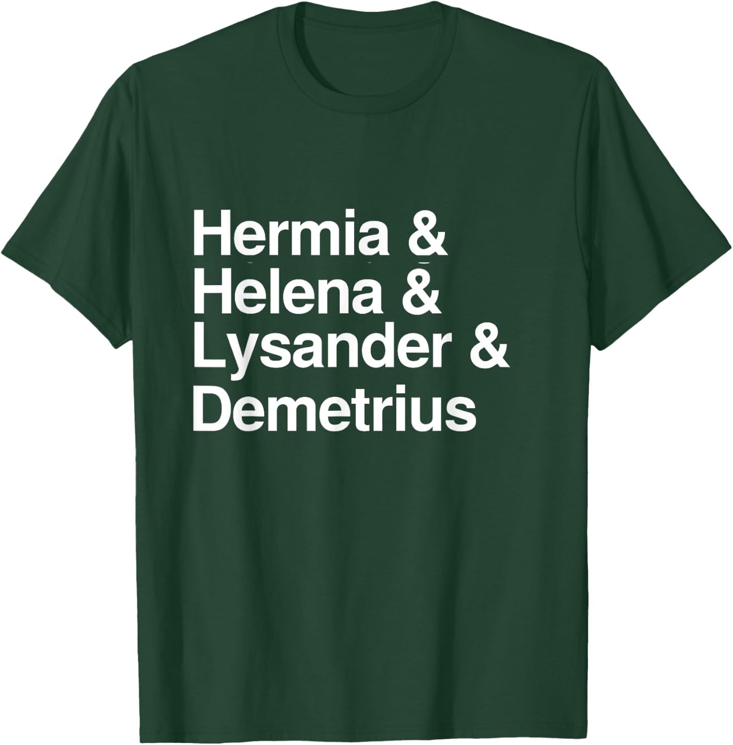 Hermia Helena Lysander Demetrius Shakespeare Geek T-Shirt - T-Shirt | Forest