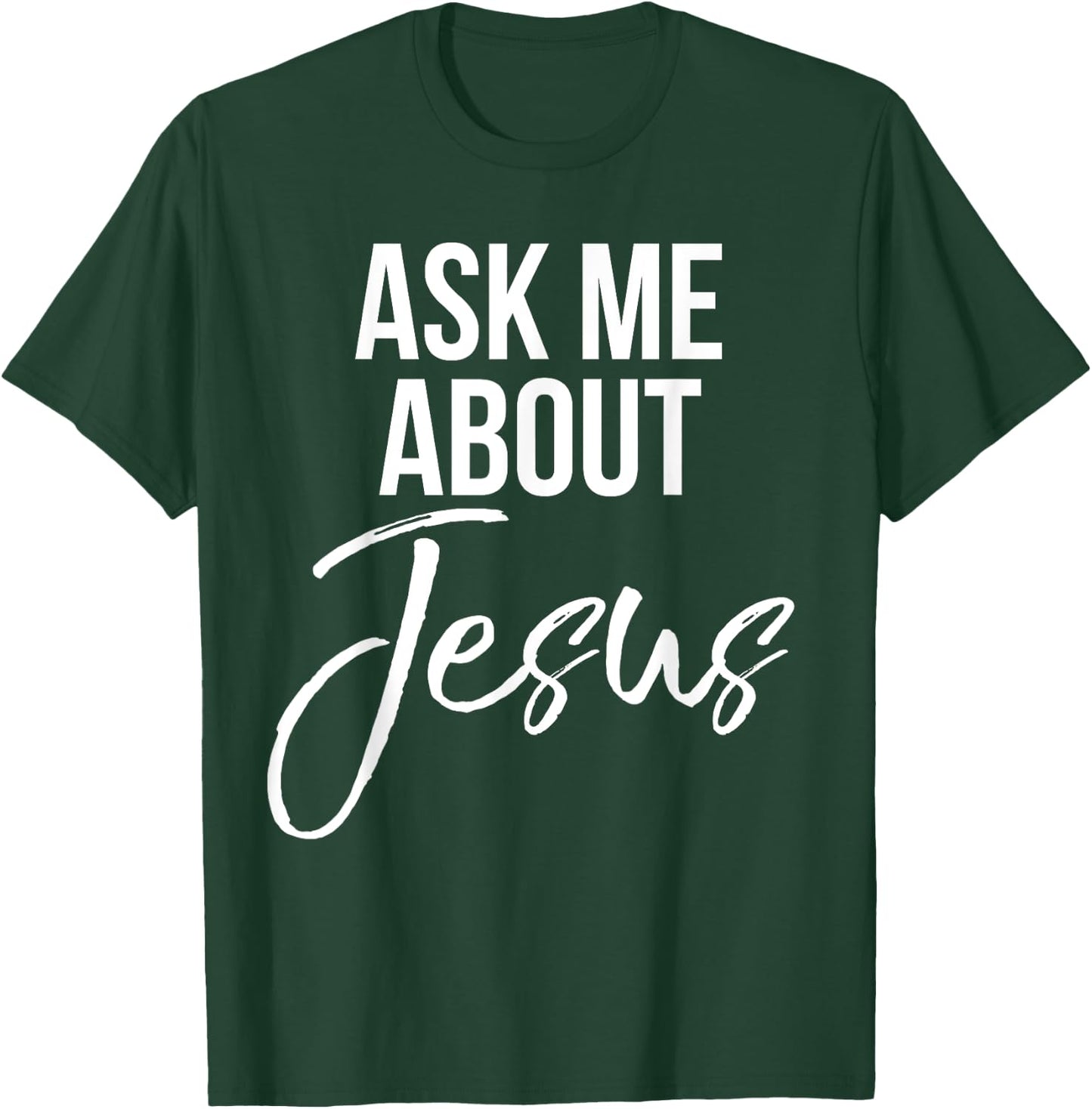 Ask Me About Jesus Shirt Vintage Faith Christian God T-Shirt - T-Shirt | Forest