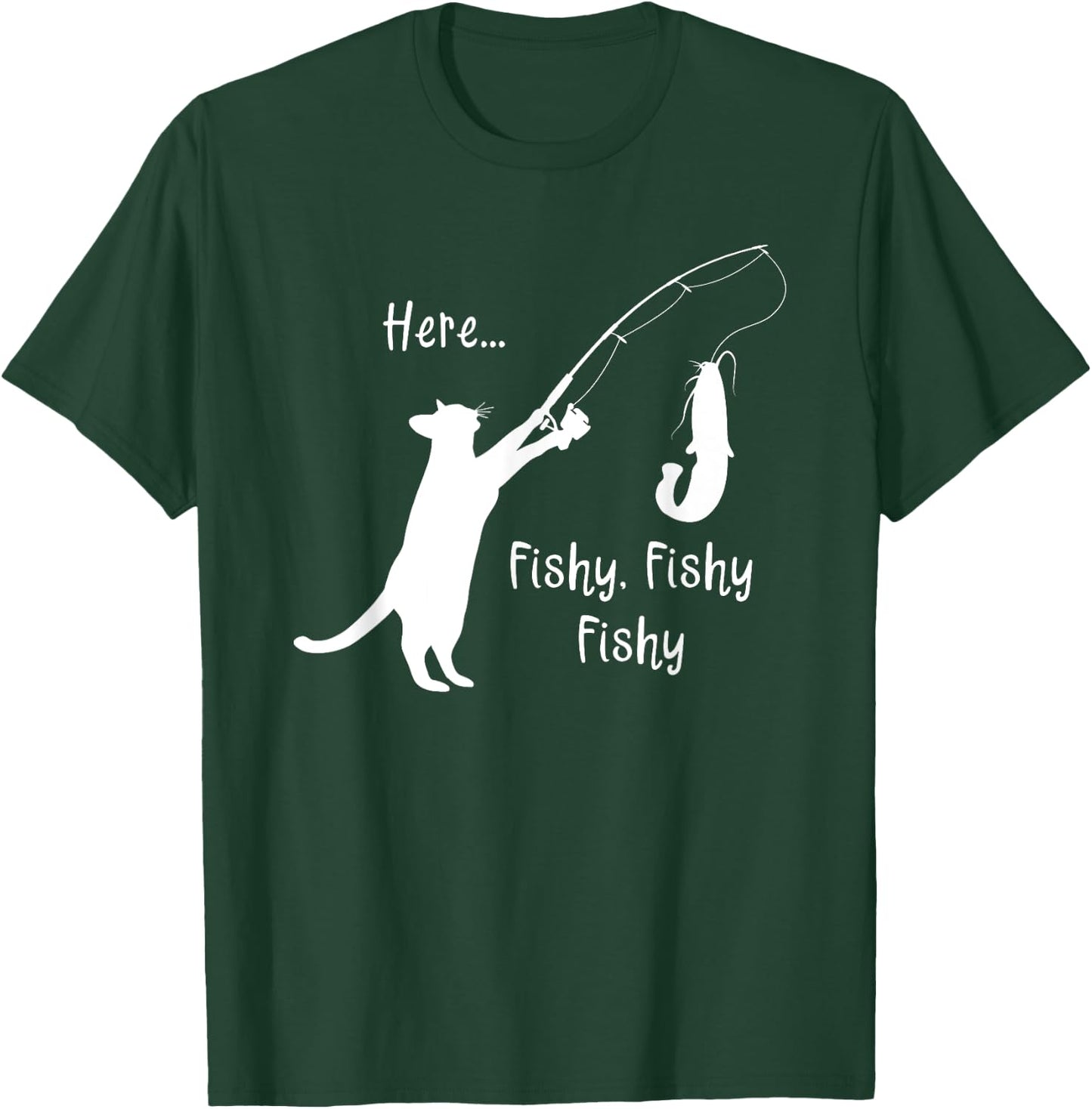 Here Fishy Fishy Fishy Funny Cat Fishing Novelty T Shirt Men Women Kids T-Shirt - T-Shirt | Forest