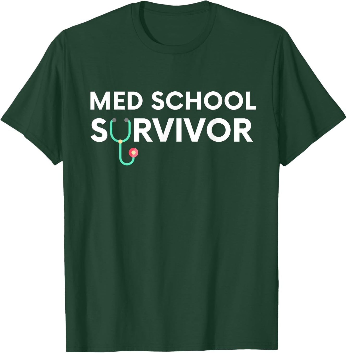Funny Med School Graduation Gift for Medical Students T-Shirt - T-Shirt | Forest