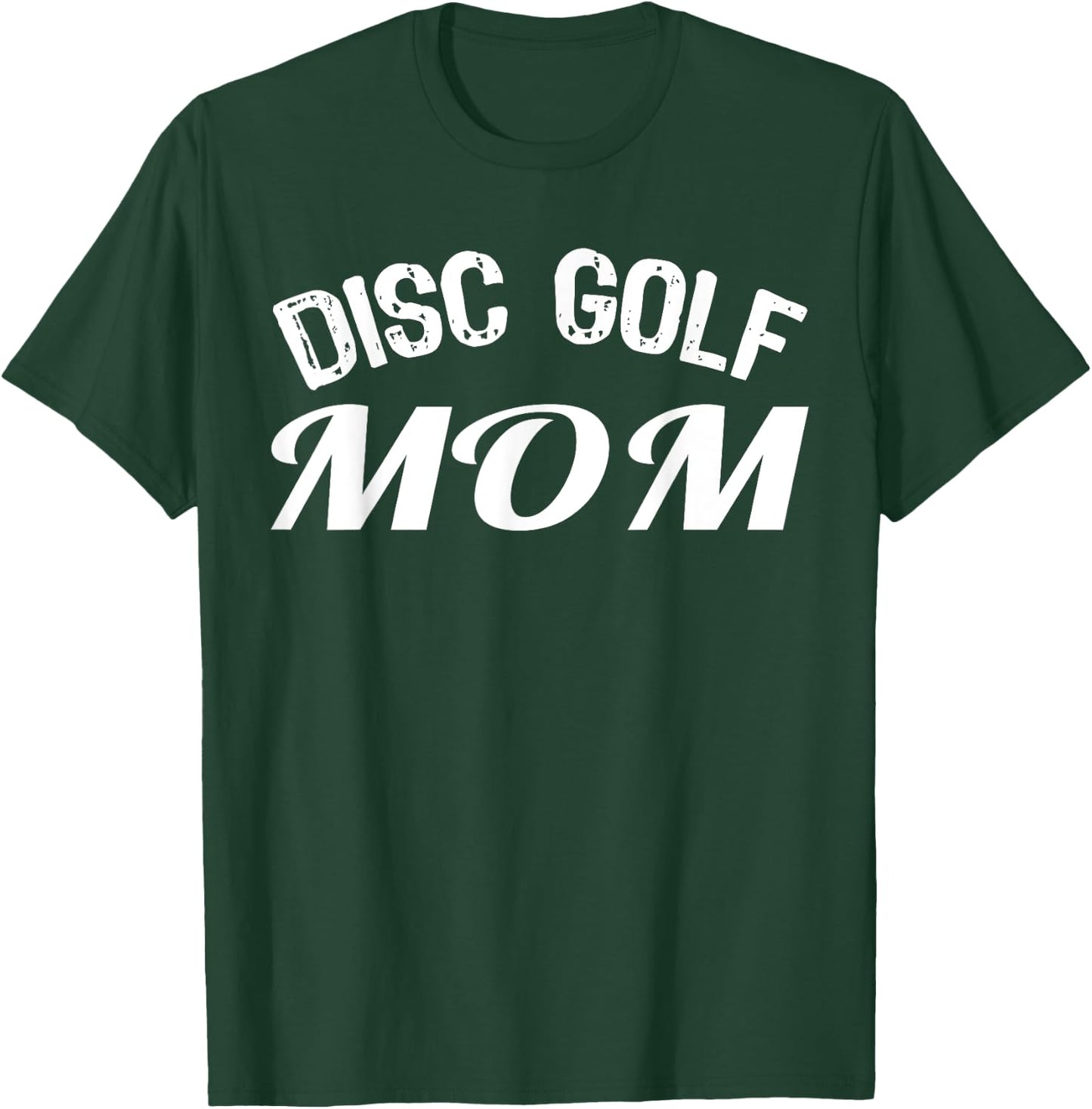 Disc Golf Mom T-Shirt - T-Shirt | Forest