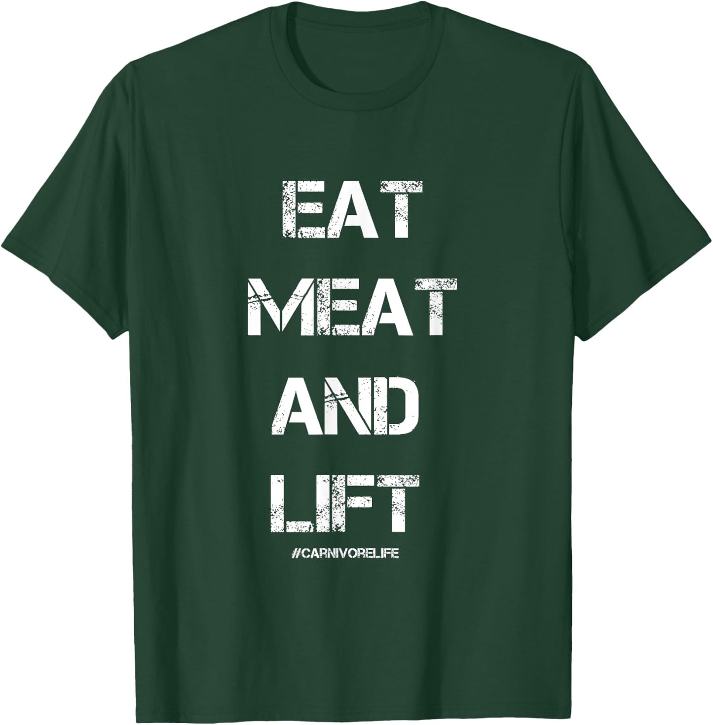 Carnivore Diet Eat Meat And Lift T-Shirt - T-Shirt | Forest