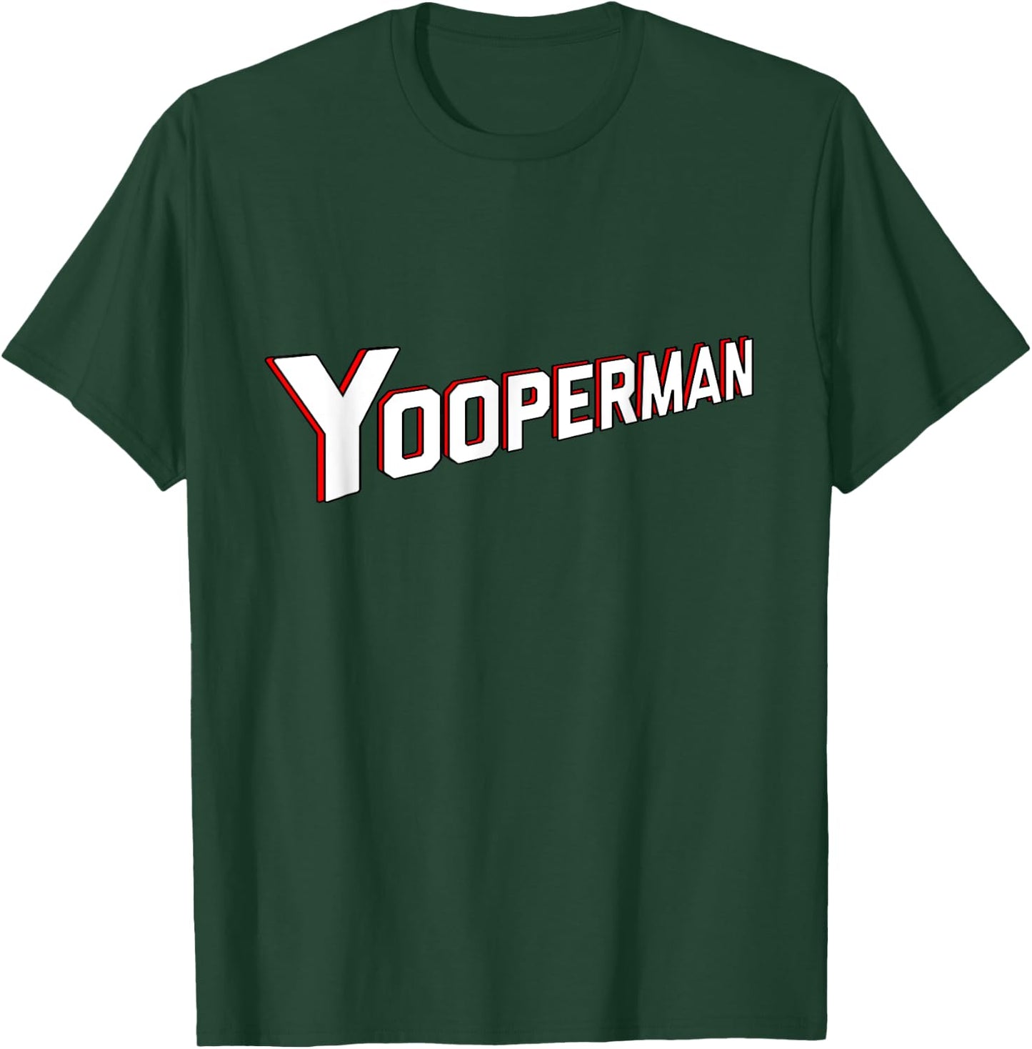 Yooper | Yooperman T-Shirt - T-Shirt | Forest