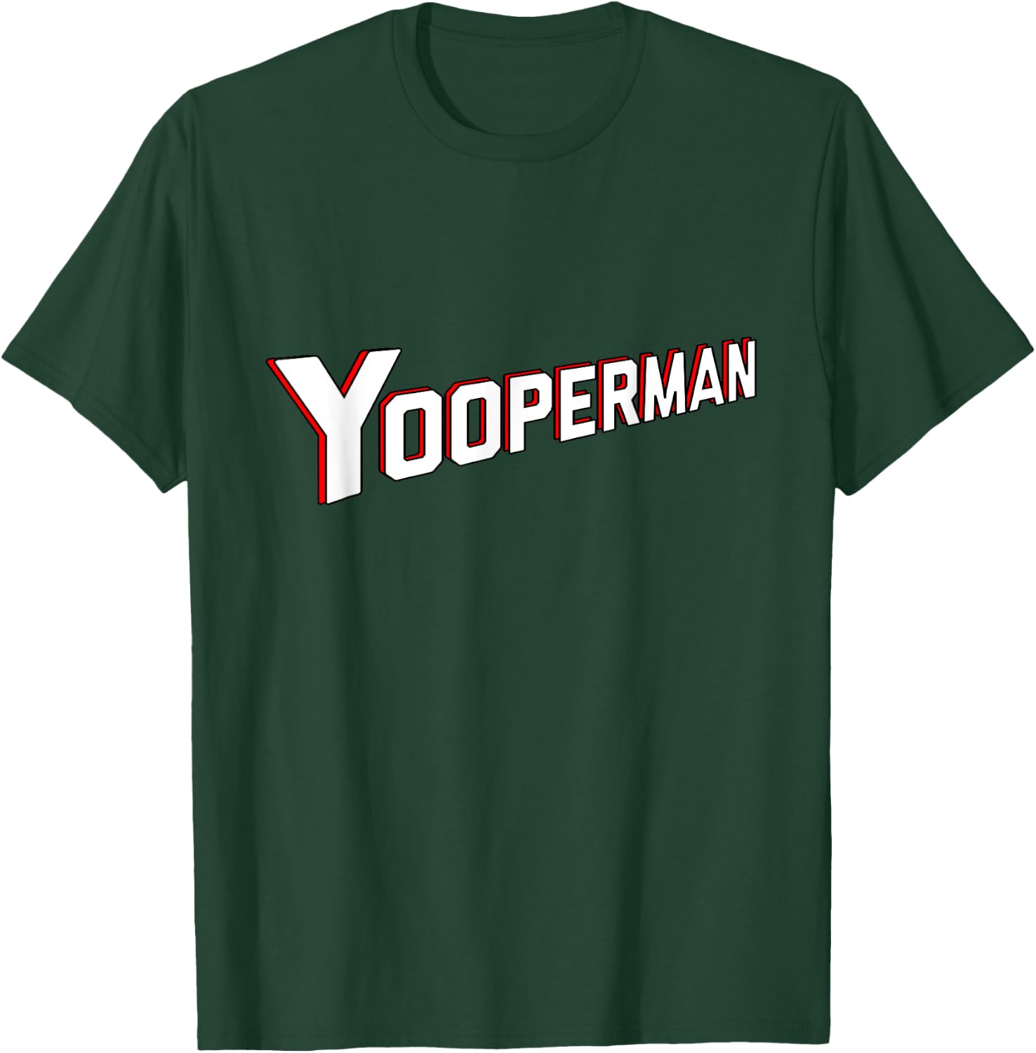 Yooper | Yooperman T-Shirt - T-Shirt | Forest