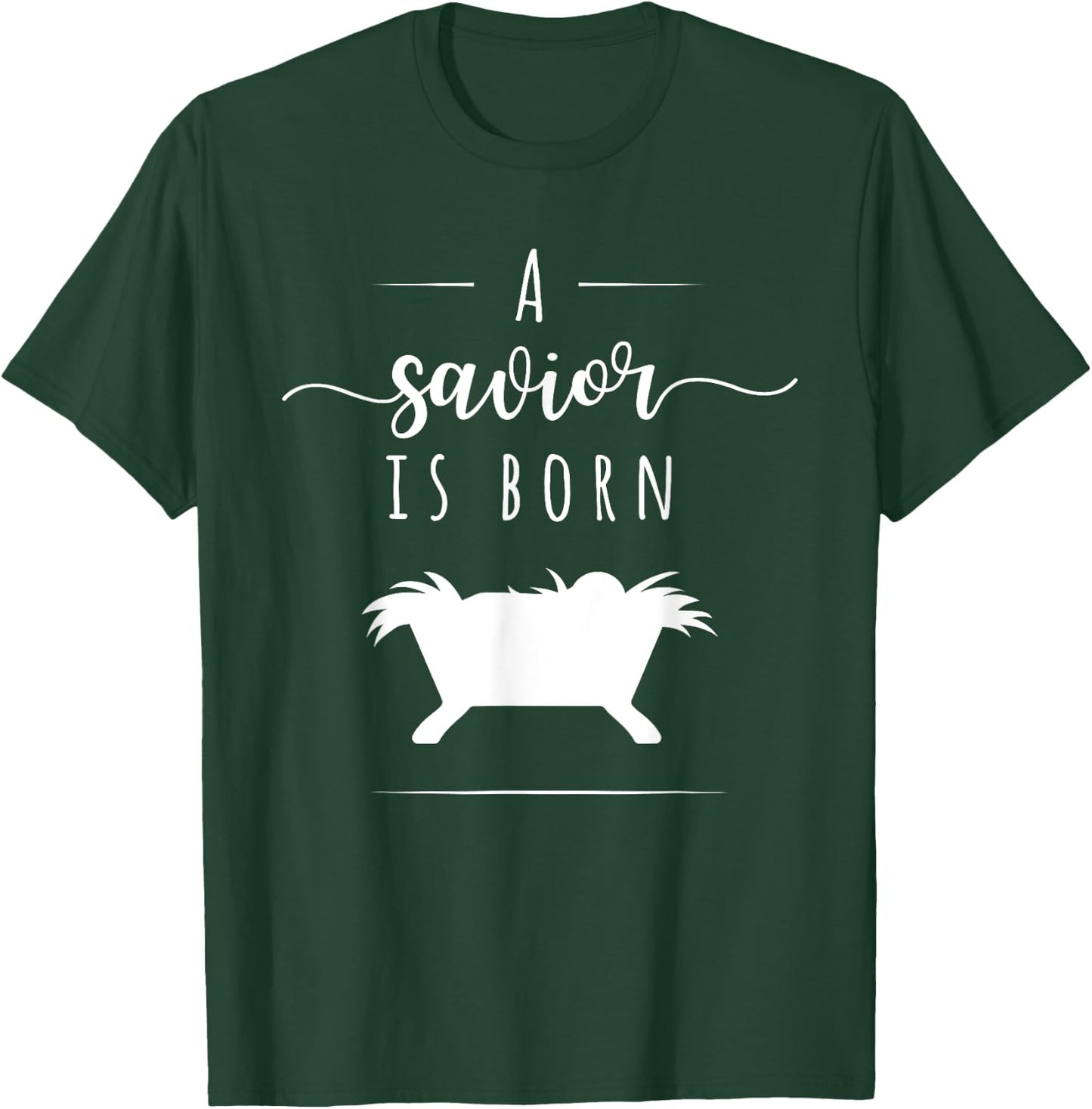 A Savior is Born Christian Jesus Nativity Christmas T Shirt T-Shirt - T-Shirt | Forest
