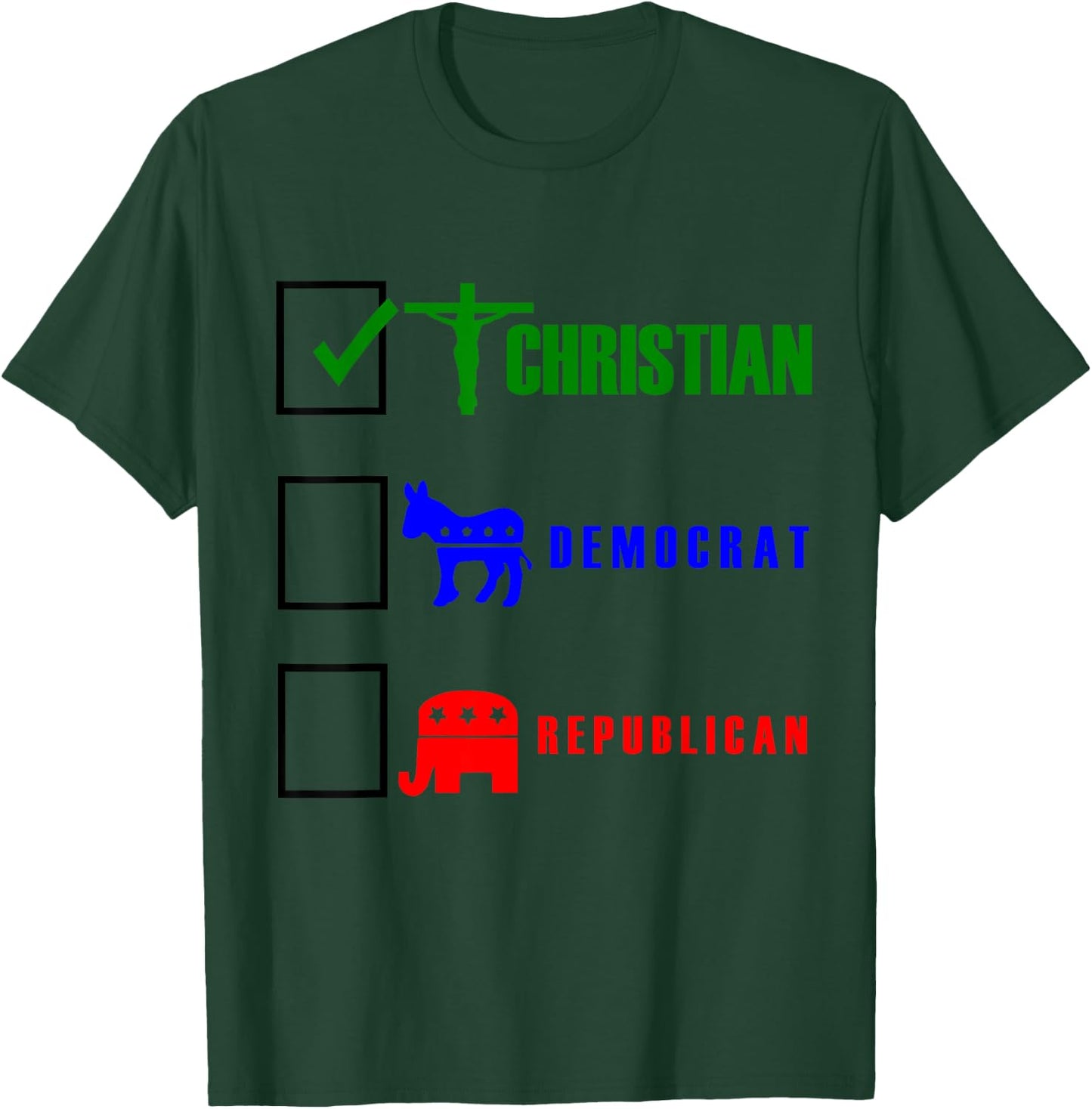 Christian Political Shirt Democrat Republican T-Shirt - T-Shirt | Forest