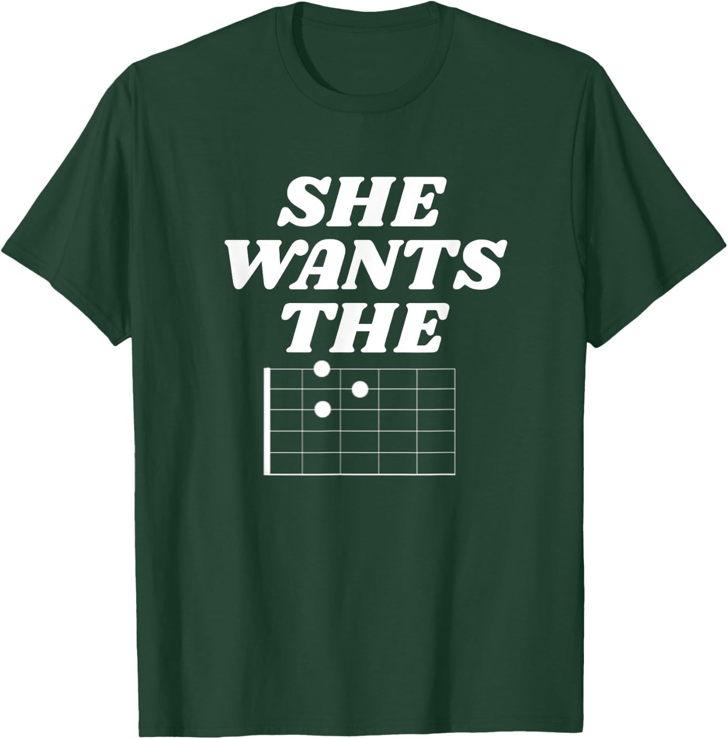 She Wants the D Funny Guitar Shirt T-Shirt - T-Shirt | Forest