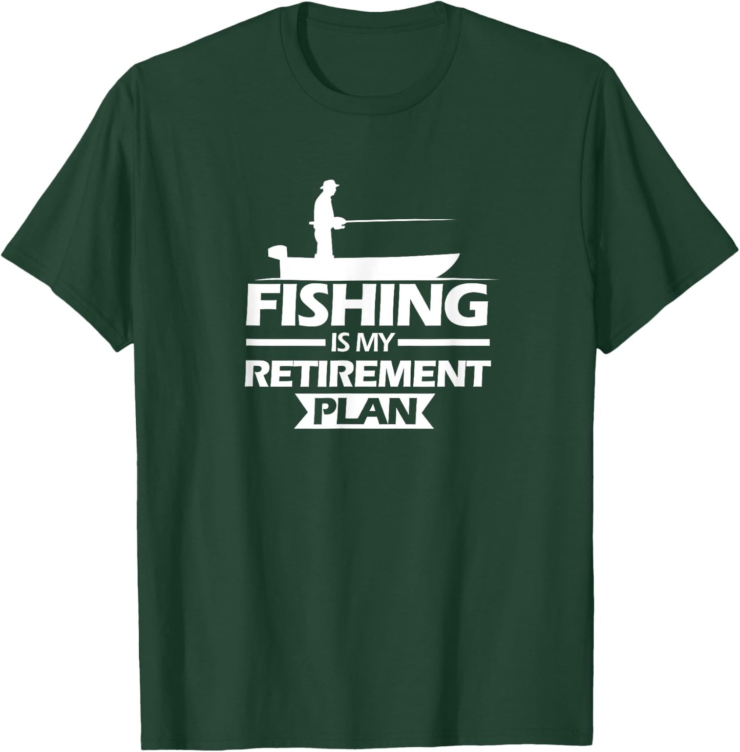 Fishing Retirement Plan Shirt Retired Fish Gifts Grandpa T-Shirt - T-Shirt | Forest