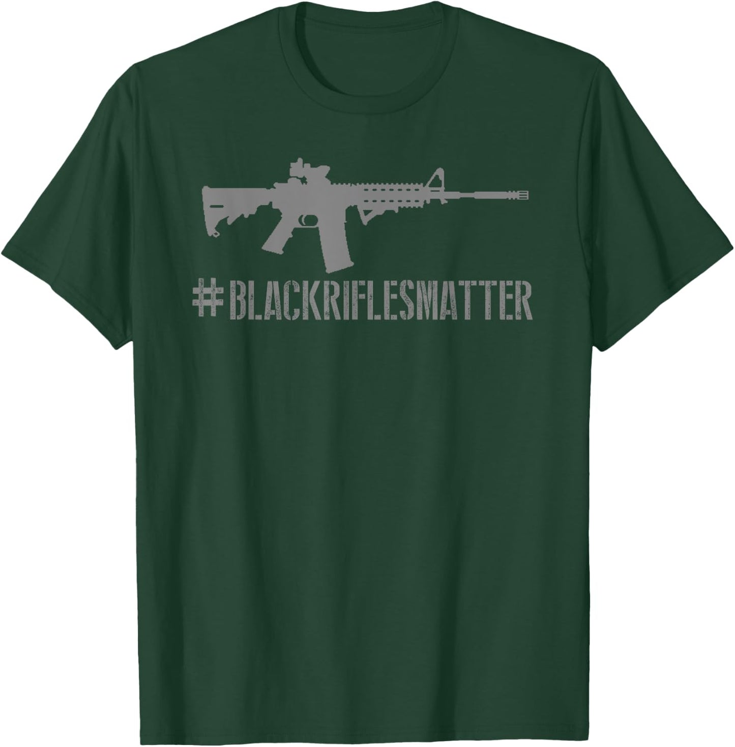 Black Rifles Matter | Funny Rifle Shooting Sports 2A T-Shirt - T-Shirt | Forest