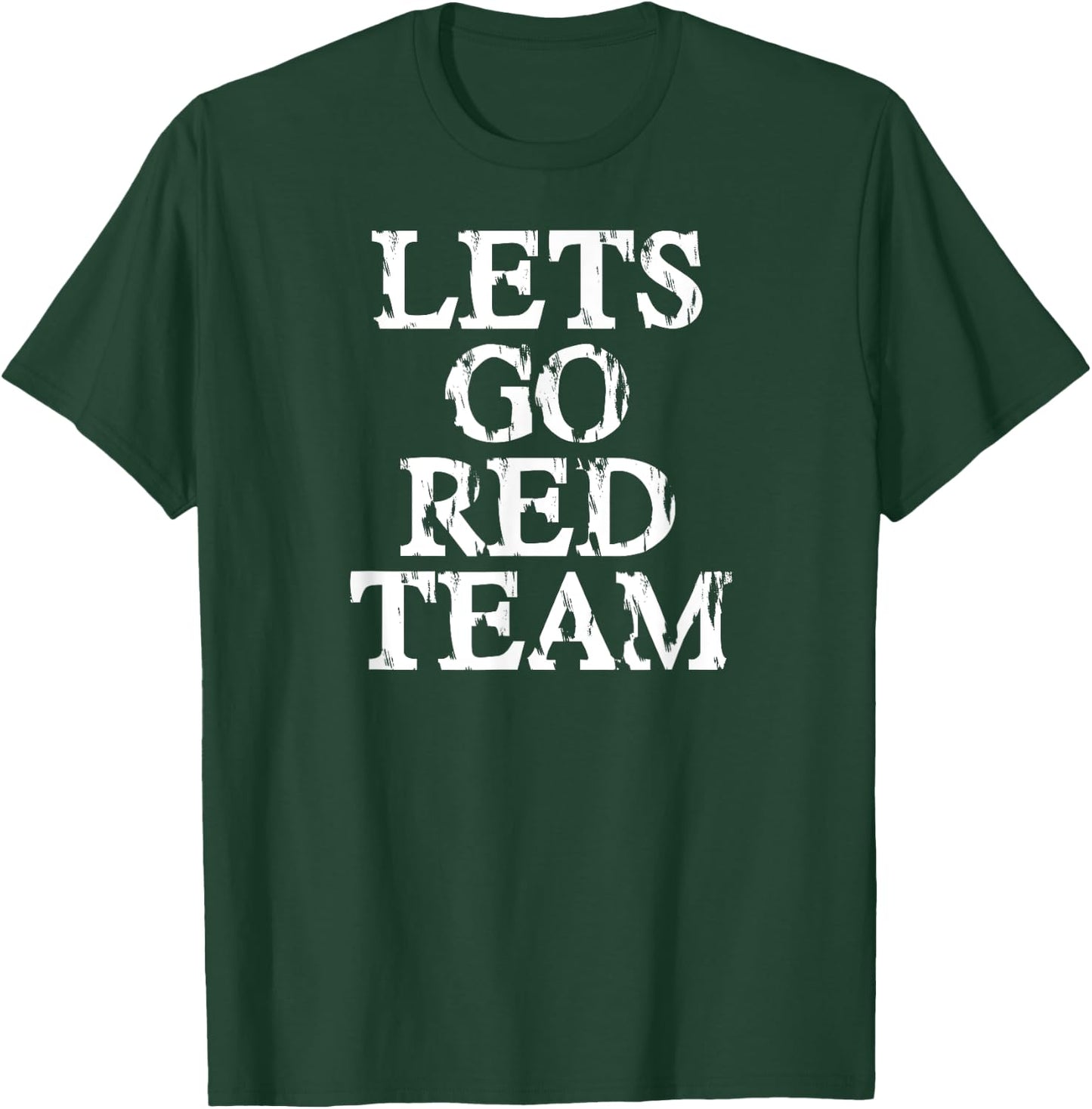 Lets Go Red Team Shirt for Families Whose Kids Play Sports T-Shirt - T-Shirt | Forest
