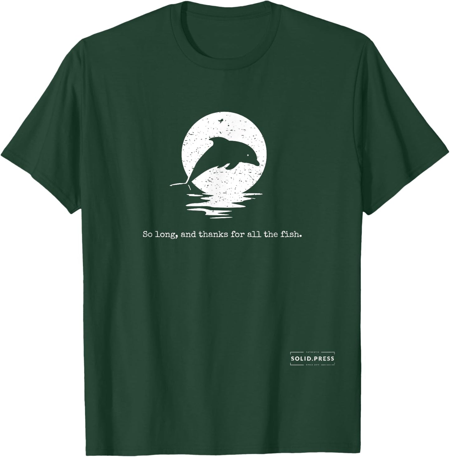 So Long, and Thanks For All The Fish Vintage Shirt T-Shirt - T-Shirt | Forest