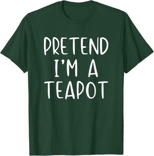 Pretend I'm A Teapot Costume Halloween Simple Adult Kid