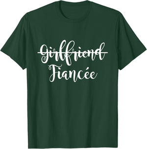 Girlfriend Fiancee Matching Couple Engagement Just Engaged T-Shirt - T-Shirt | Forest