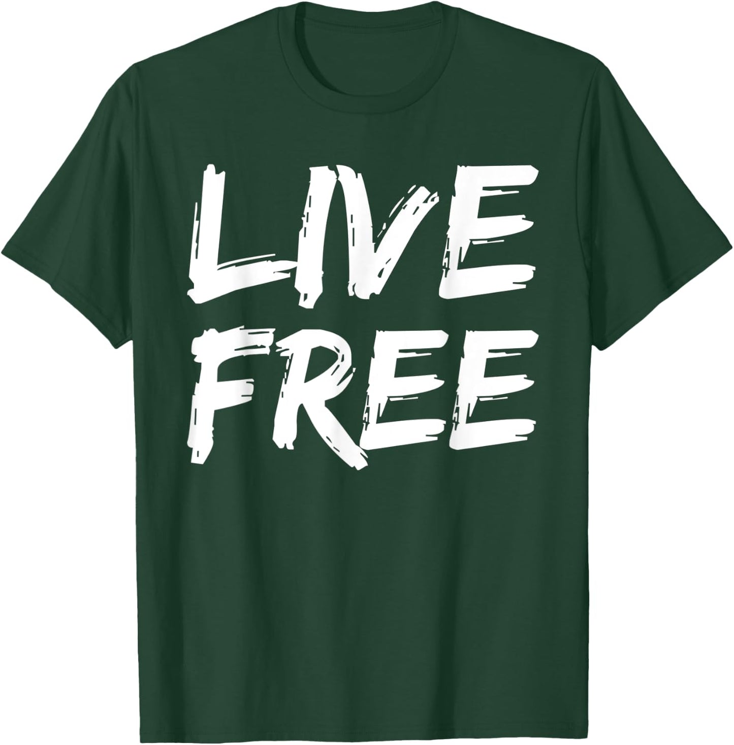 Christian Quote Freedom in Christ Saying Live Free T-Shirt - T-Shirt | Forest
