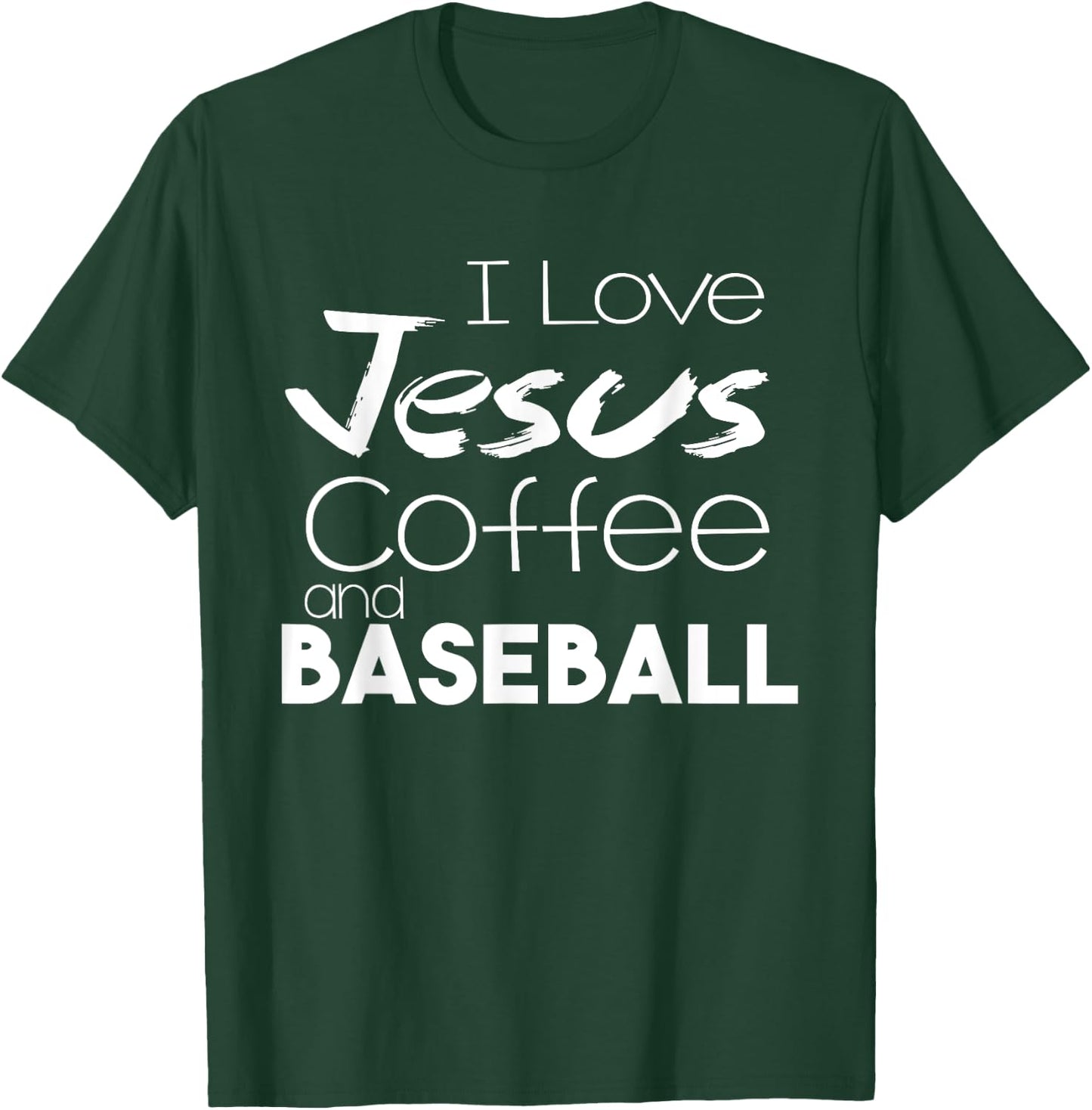 I Love Jesus Coffee And Baseball Christian Shirts Sports T-Shirt - T-Shirt | Forest