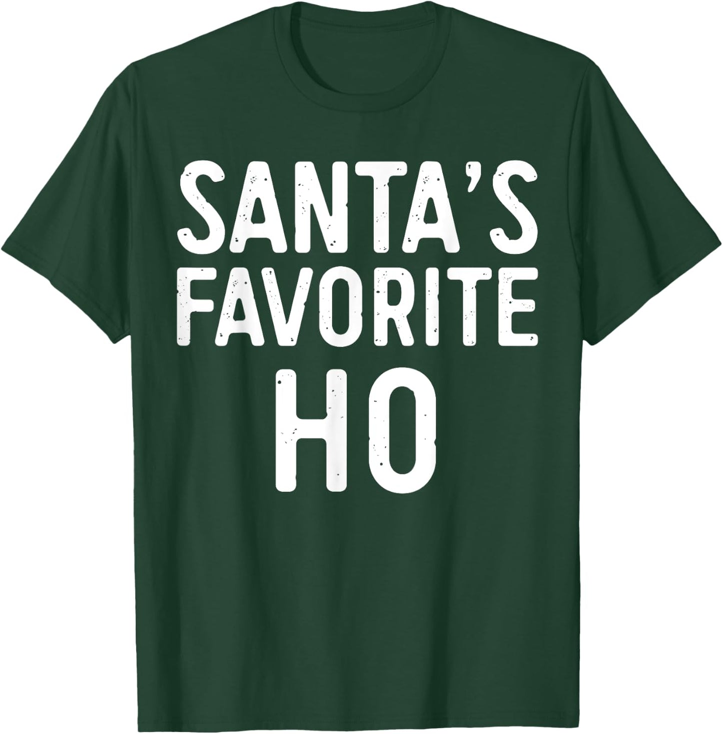 Santa's Favorite Ho Shirt Adult Kids Funny Christmas Pajamas T-Shirt - T-Shirt | Forest