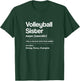 Funny Volleyball Sister Definition Noun Dictionary Sibling T-Shirt - T-Shirt | Forest