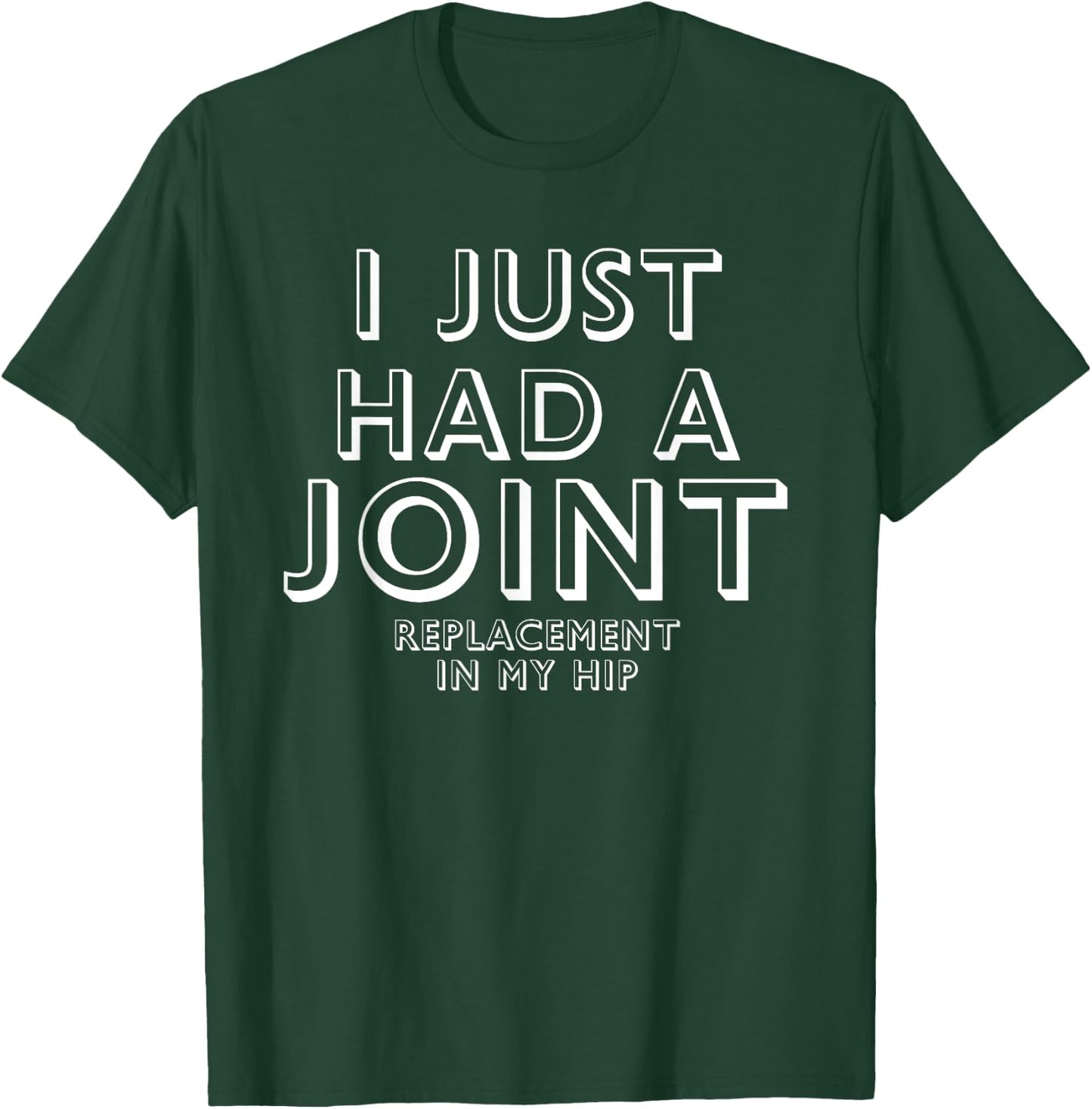Hip Replacement Gift: Funny Joint Replacement Gift T-Shirt - T-Shirt | Forest