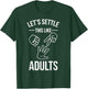 Lets Settle This Like Adults Funny Rock Paper Scissors Game T-Shirt - T-Shirt | Forest