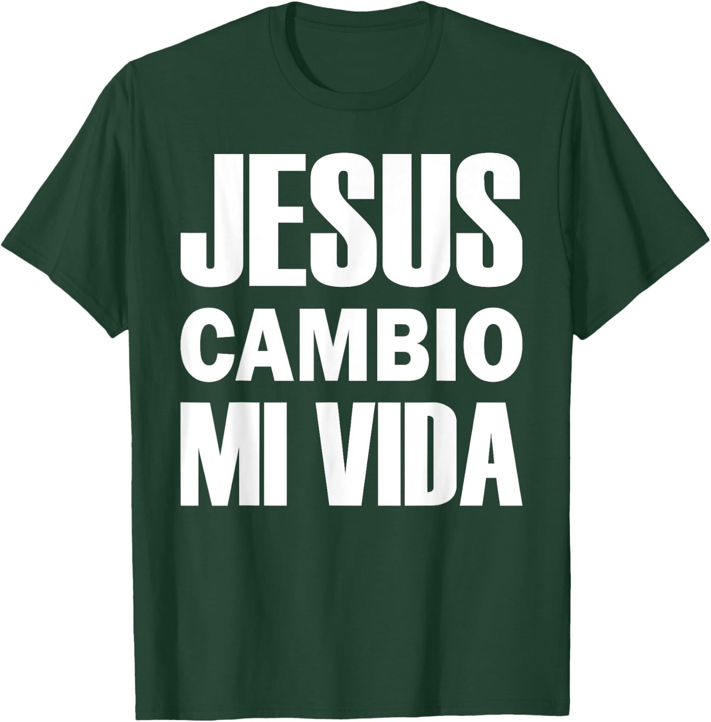 Jesus Cambio Mi Vida Christ in Spanish Christian T-Shirt - T-Shirt | Forest