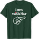 I am with Her Matching Couple Shirts Outfits for Couples T-Shirt - T-Shirt | Forest