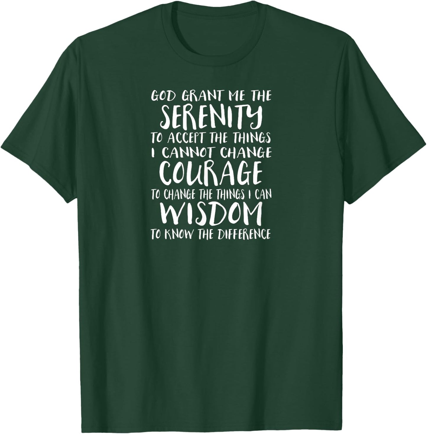 SERENITY PRAYER God Grant Me The Serenity T-Shirt - T-Shirt | Forest
