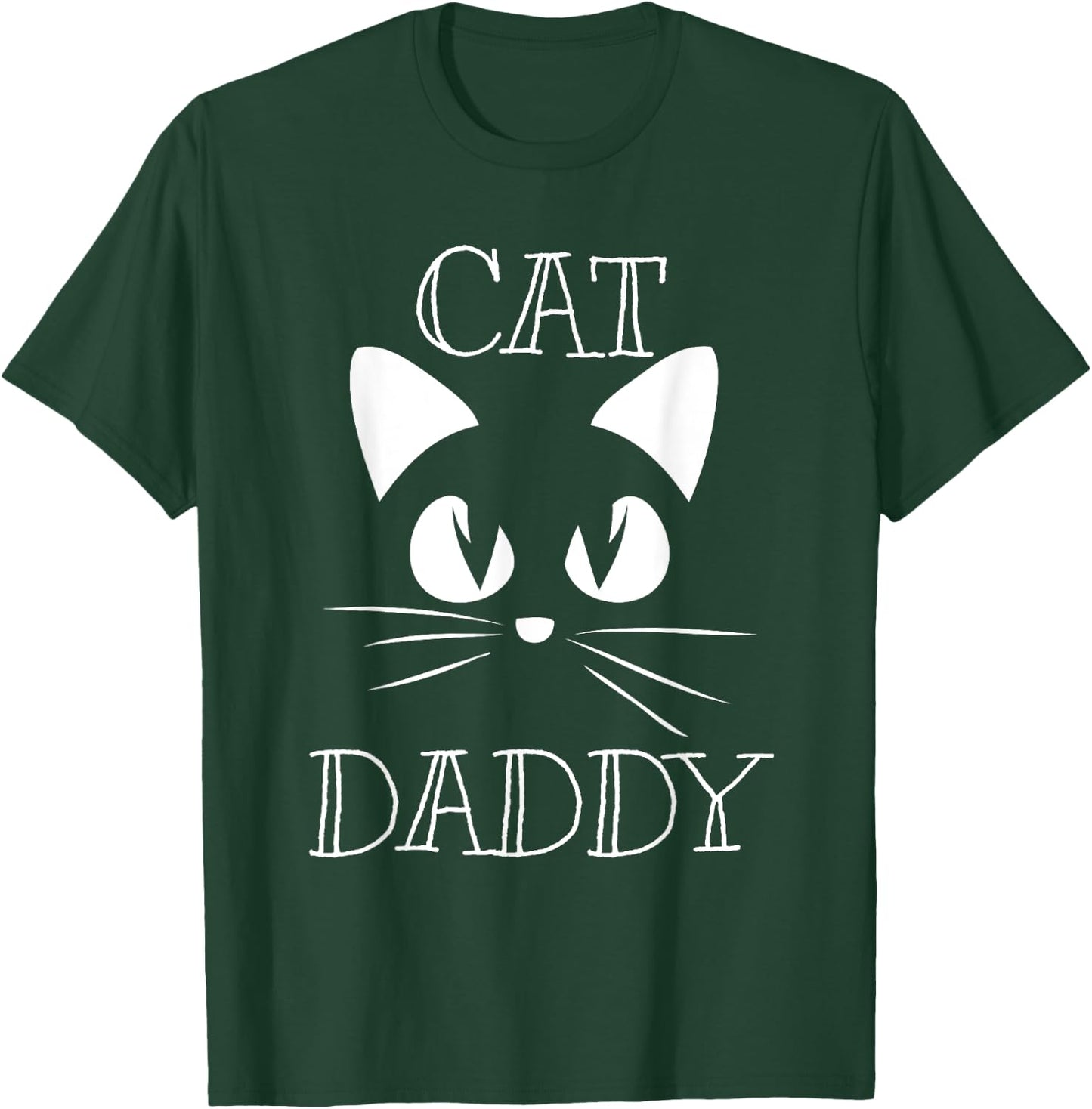 Cat Daddy Kitty Cat Lovers Men Women T-Shirt - T-Shirt | Forest