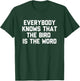 Everybody Knows That The Bird Is The Word Novelty Gift T-Shirt - T-Shirt | Forest
