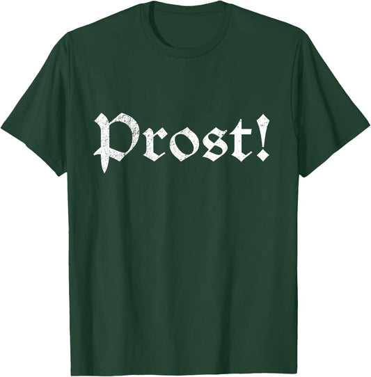 Prost! Oktoberfest German Drinking Beer Souvenir Gift T-Shirt - T-Shirt | Forest